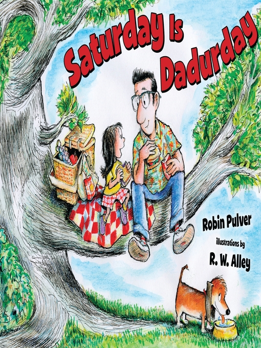 Title details for Saturday Is Dadurday by Robin Pulver - Available